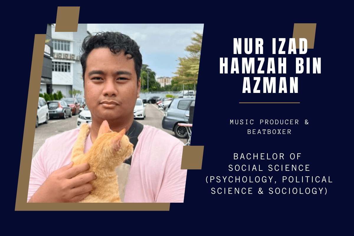Meet Incoming Freshman of SMU 2023 – Nur Izad Hamzah Bin Azman